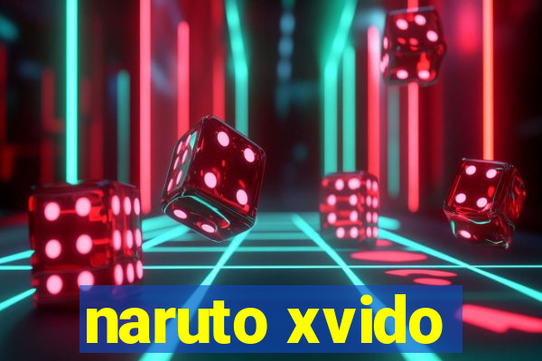naruto xvido